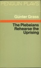 The Plebeians Rehearse the Uprising book cover