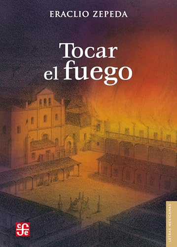 Tocar el fuego book cover