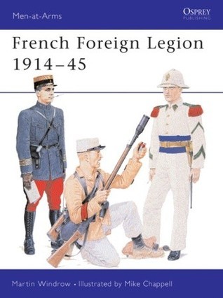 French Foreign Legion, 1914-45 book cover