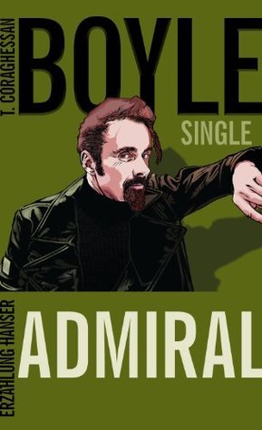 Admiral by TC Boyle book cover