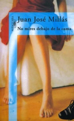 No mires debajo de la cama book cover