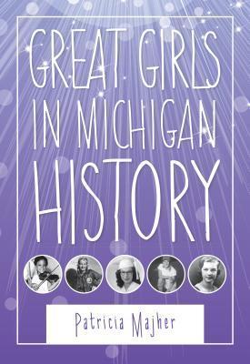 Great Girls in Michigan History book cover