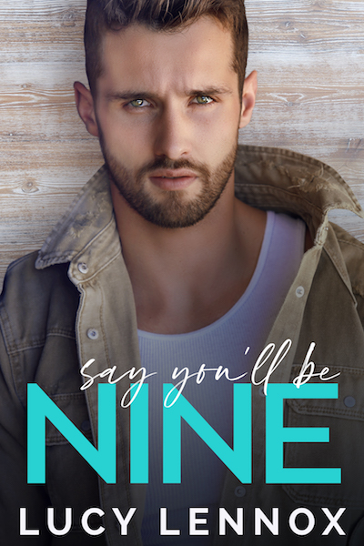 Say You'll Be Nine book cover 1