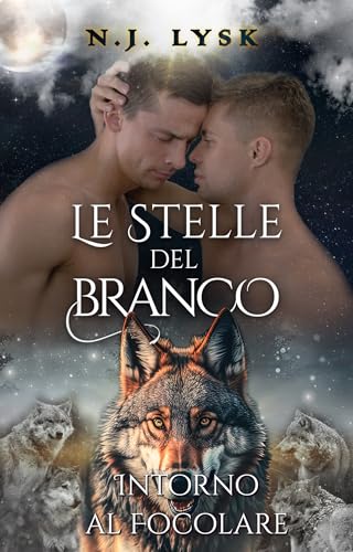 Intorno al Focolare (Le Stelle del Branco Vol. 6) book cover