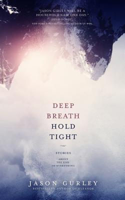 Deep Breath Hold Tight book cover