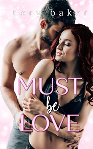 Must Be Love book cover