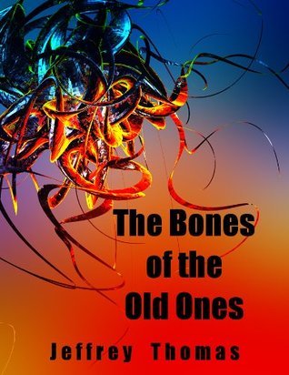 The Bones of the Old Ones book cover