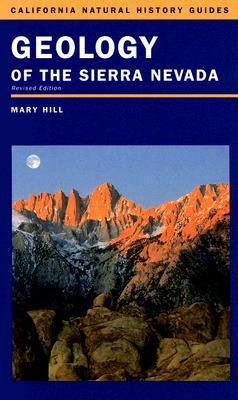 Geology of the Sierra Nevada book cover
