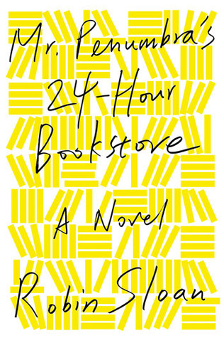 Mr. Penumbra's 24-Hour Bookstore book cover 1