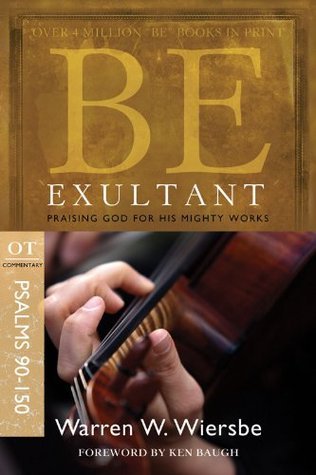 Be Exultant (Psalms 90-150) book cover