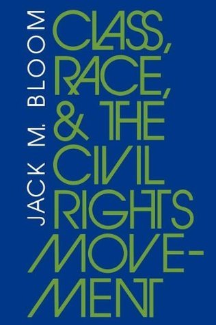 Class, Race, and the Civil Rights Movement book cover