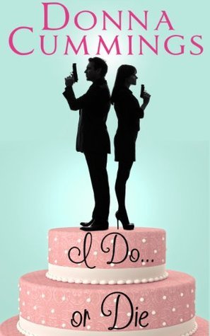 I Do. . . or Die book cover