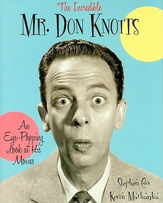 The Incredible Mr. Don Knotts book cover