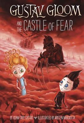 Gustav Gloom and the Castle of Fear book cover
