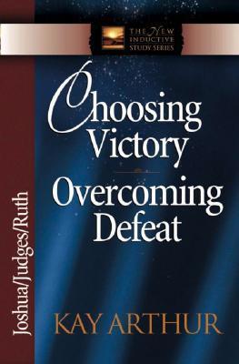 Choosing Victory, Overcoming Defeat book cover
