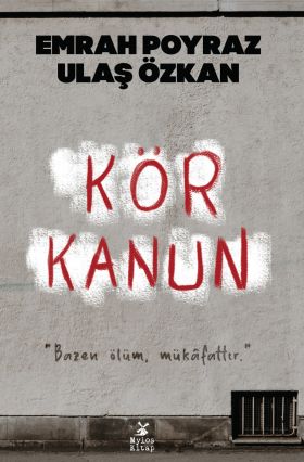 Kör Kanun book cover