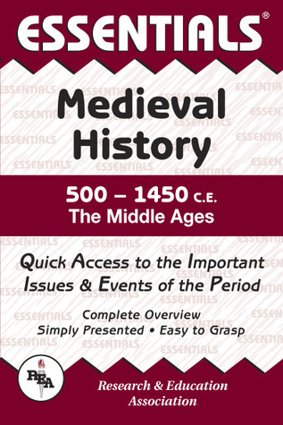 Essentials of Medieval History, 500-1450 A.D. book cover
